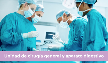 Unidad de cirugía general y aparato digestivo
