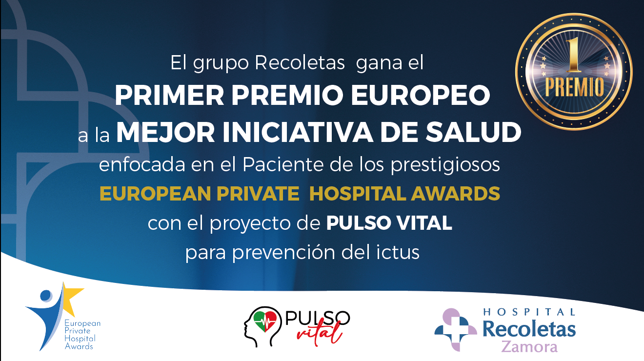 Recoletas recibe el primer premio a la mejor iniciativa para pacientes en la gala de los “European Private Hospital Awards”